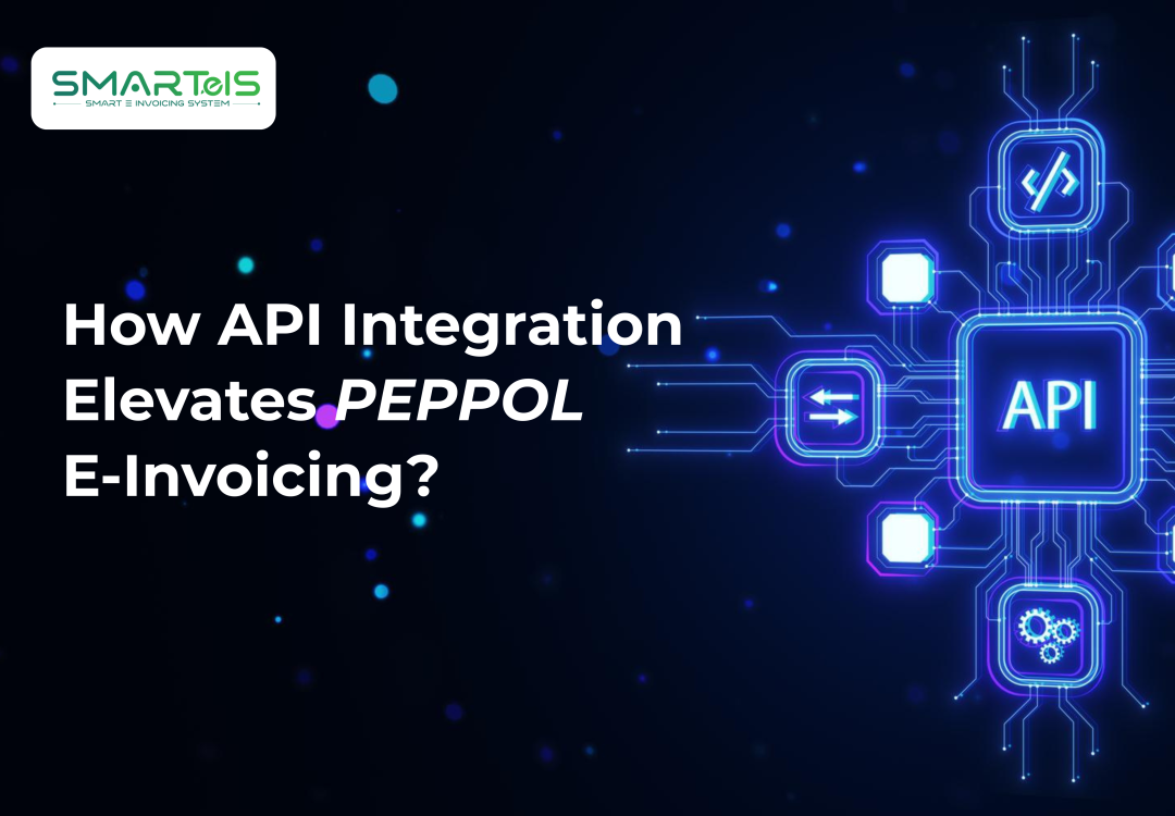 How API Integration Elevates PEPPOL E-Invoicing?