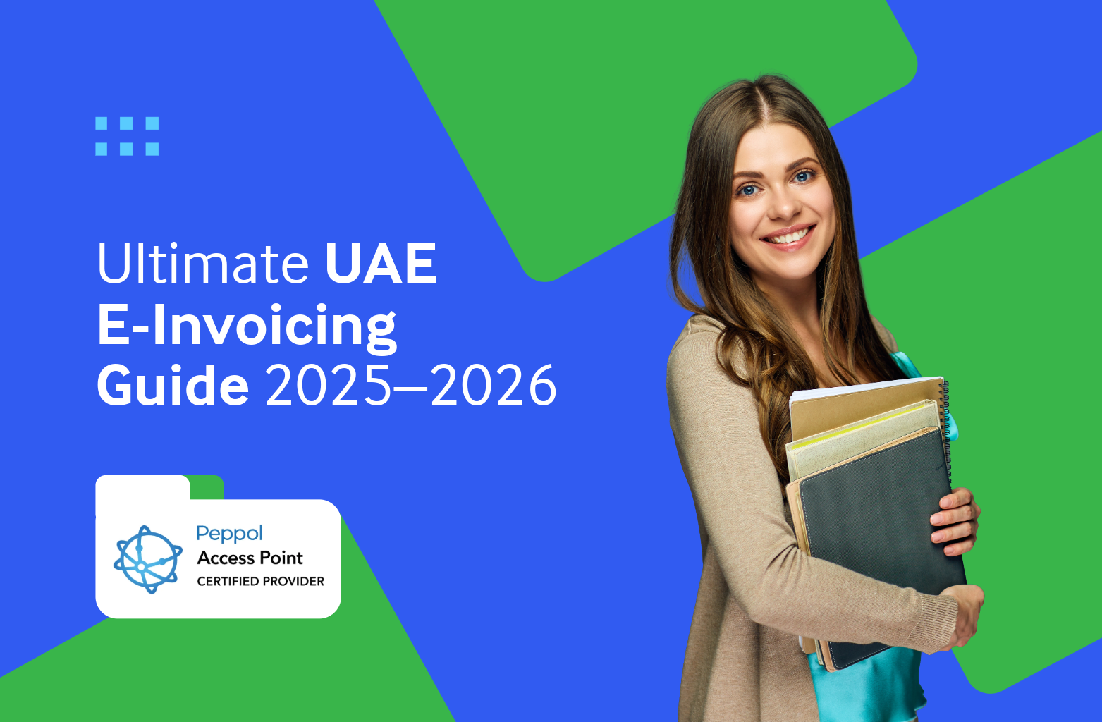 Ultimate UAE E-Invoicing Guide 2025–2026