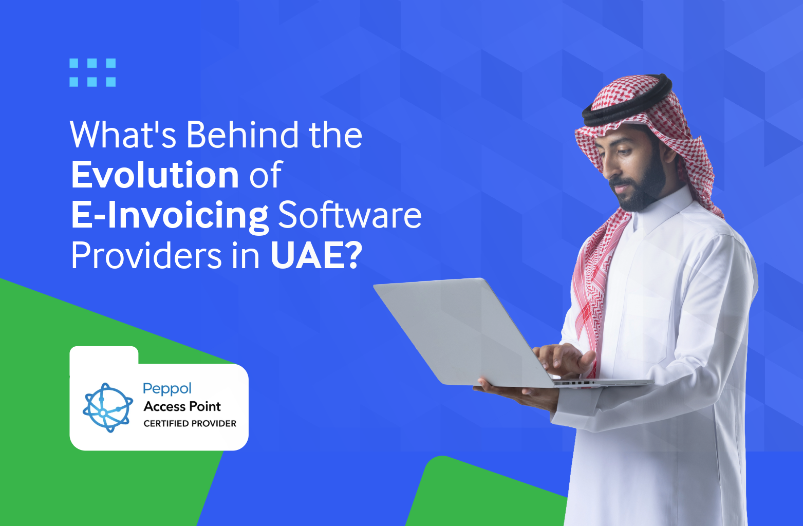 What’s Behind the Evolution of E-Invoicing Software Providers in UAE?