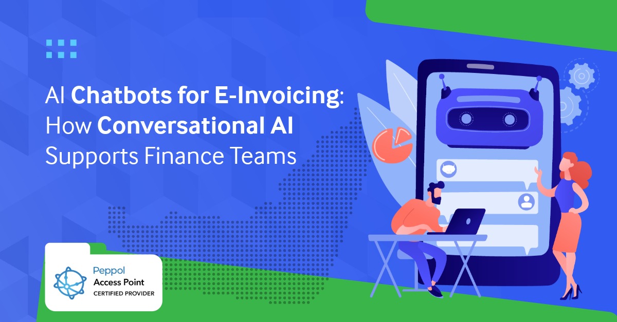 Illustration showing how AI chatbots and conversational AI assist finance teams in e-invoicing automation, featuring a chatbot on a smartphone and professionals interacting digitally.