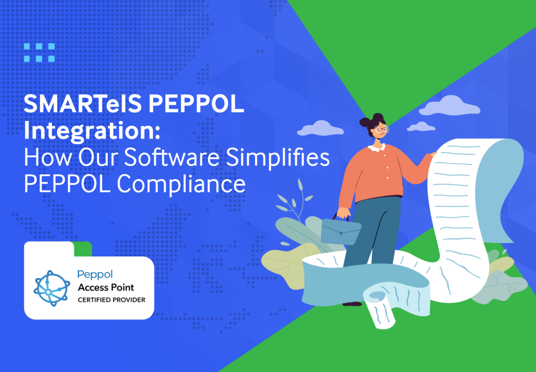 SMARTeIS PEPPOL Integration: How Our Software Simplifies PEPPOL Compliance